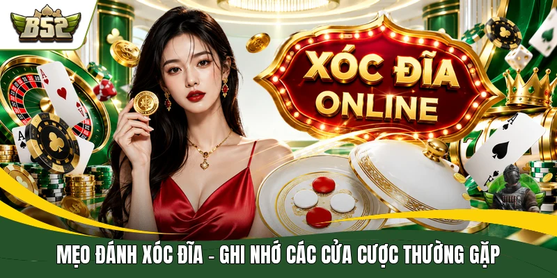 Mẹo Đánh Xóc Đĩa