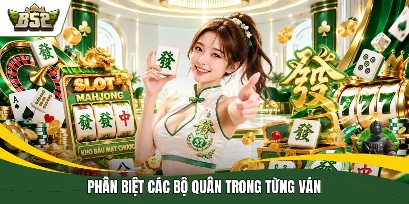 Phân biệt các bộ quân trong từng ván