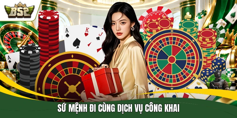 Sứ mệnh đi cùng dịch vụ công khai